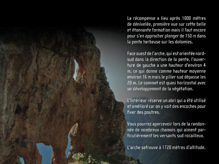 L’Arche du Vet, ouverture rocheuse de quatre mètres de haut, avec le texte qui en décrit l’accès et les dimensions